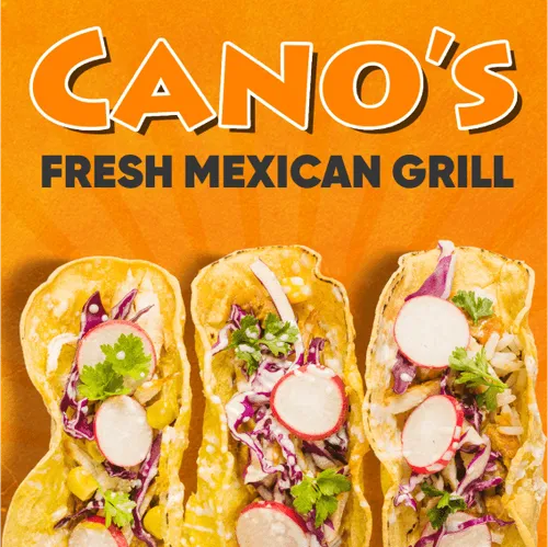Cano's Fresh Mexican Grill