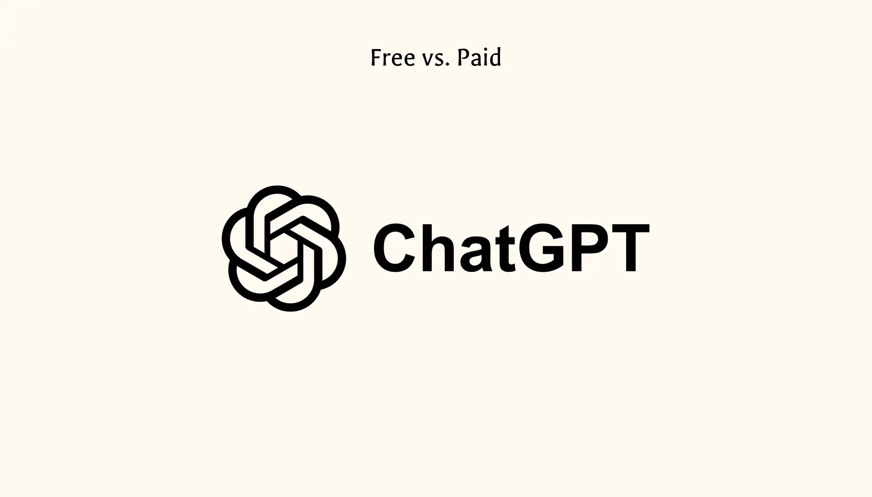 ChatGPT free vs. paid features
