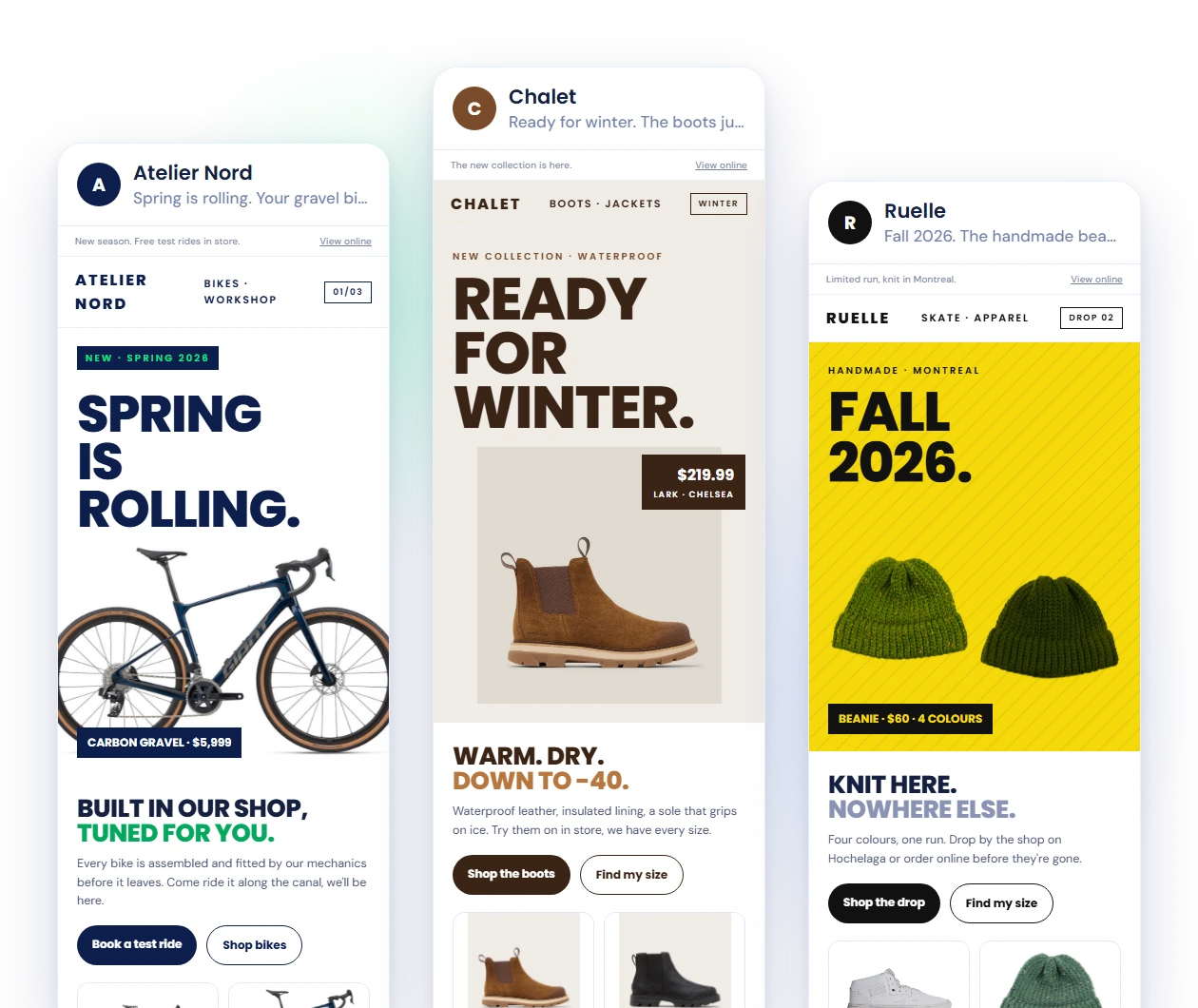 Three email campaigns for Montreal retailers: a bike shop spring launch, a winter boots collection and a skate shop fall drop