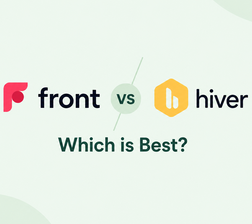 Hiver vs. Front: Which Shared Inbox Tool Is Better in 2026?