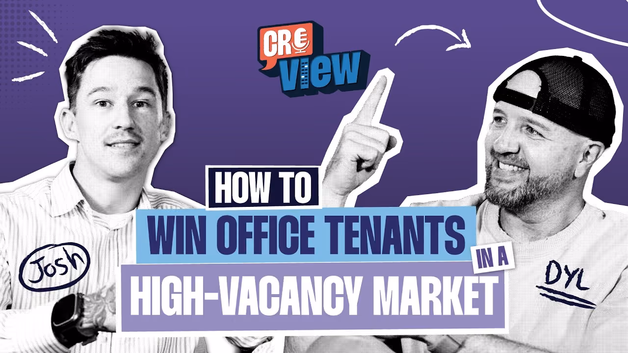 CREview Ep. 65 | Wining Office Tenants in a High Vacancy Market