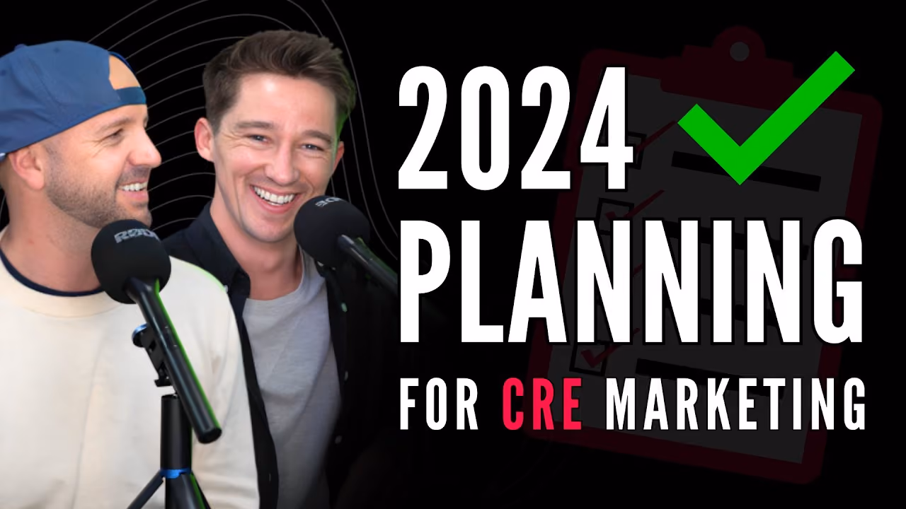 CREview Ep. 41 | How To Plan Your CRE Marketing Strategy for 2024