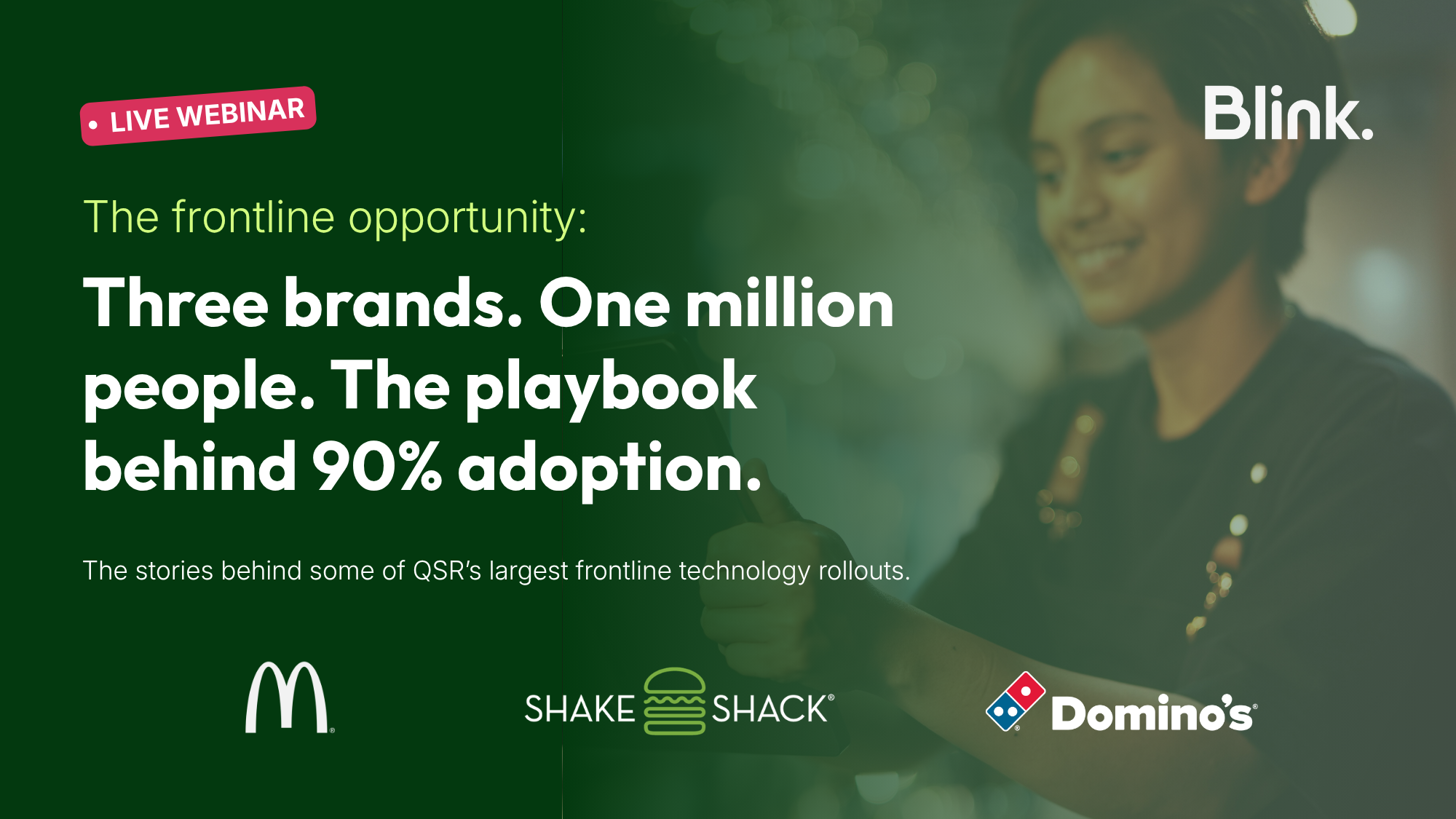 Inside the rollout: McDonald's, Shake Shack, and Domino's on implementing the universal frontline app