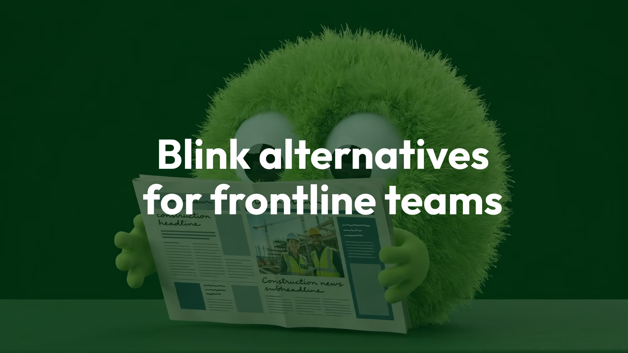 Blink alternatives for frontline teams: 10 reviewed (2026)