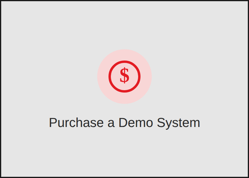 Purchase a Demo System