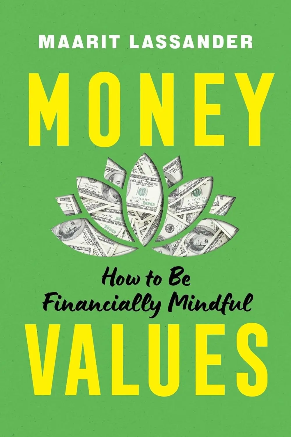Money Values: How to Be Financially Mindful by Maarit Lassander