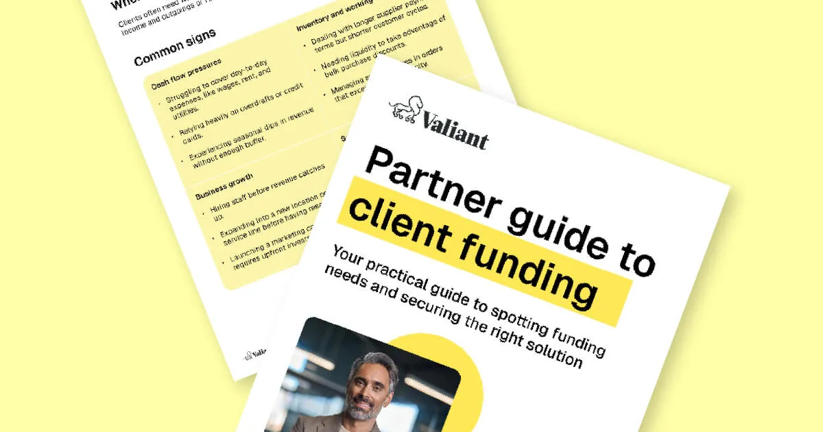 Front cover of a guide titled 'Partner guide to client funding' by Valiant, alongside a page listing common signs of funding needs, on a light yellow background.
