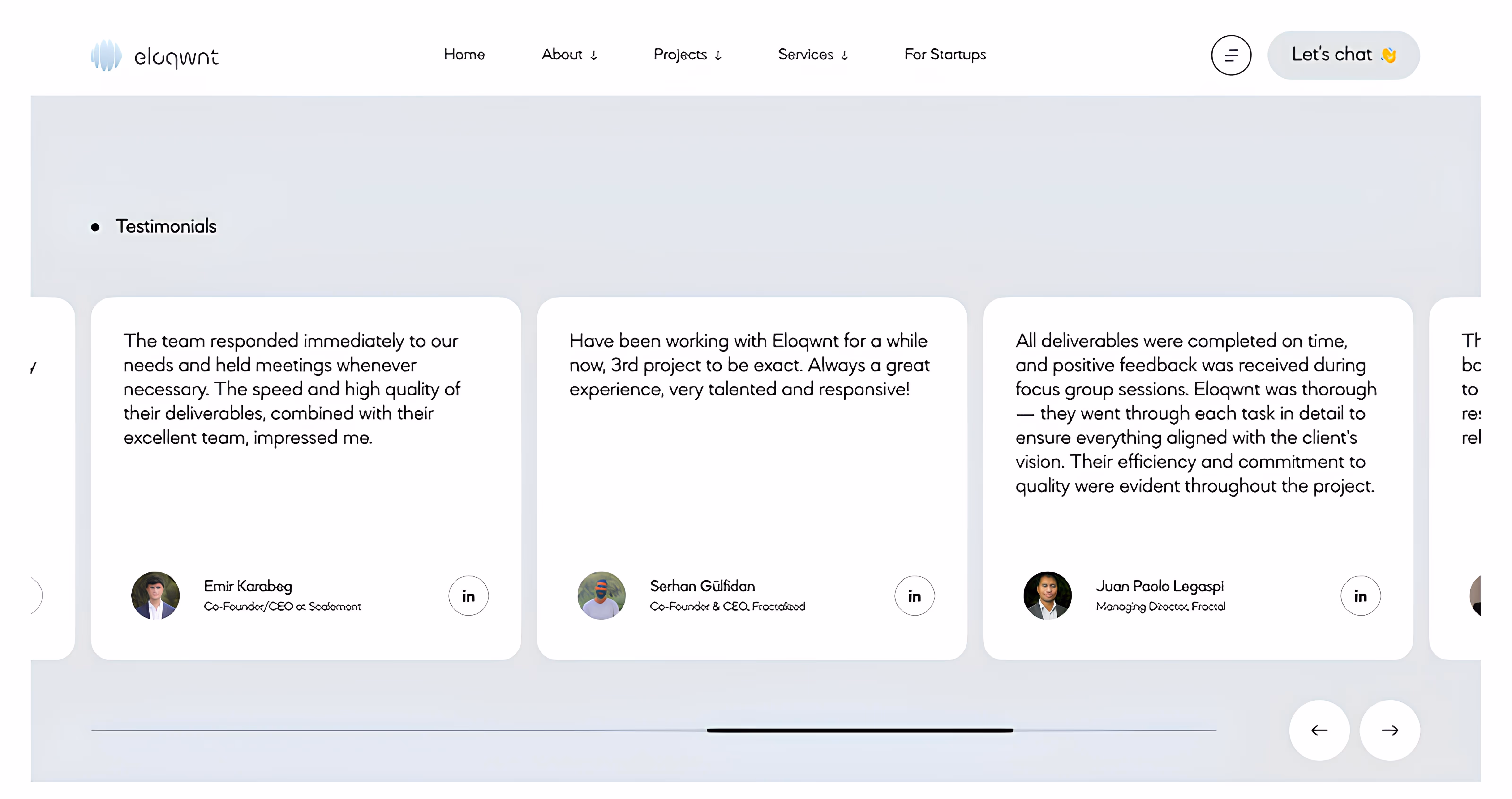 Screenshot of a website's Testimonials section, labeled "eloqwnt." It displays three full-width client reviews in a scrollable carousel, featuring the client's name, title (e.g., Co-Founder/CEO), and a LinkedIn icon, visually emphasizing the authenticity and verification of the reviews.