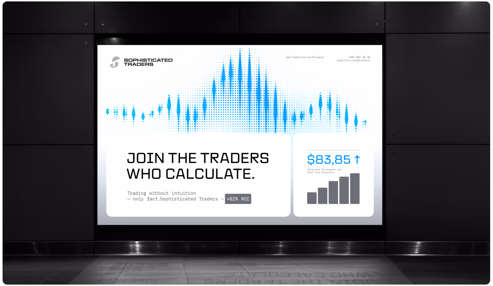 Digital billboard with blue bar graph and upward trend, featuring text "Join the Traders Who Calculate" and "$83.85" with chart. Modern, analytical vibe.