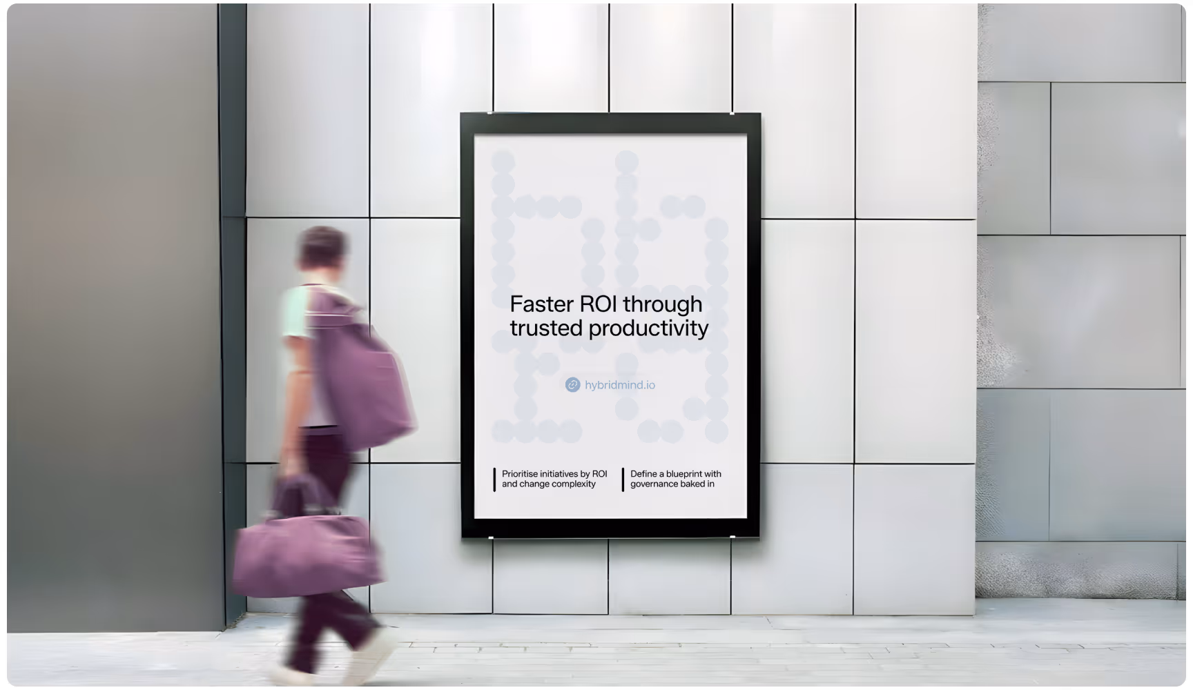 A person with a purple bag walks past a poster on a tiled wall. The poster reads "Faster ROI through trusted productivity" with a website link and additional text.
