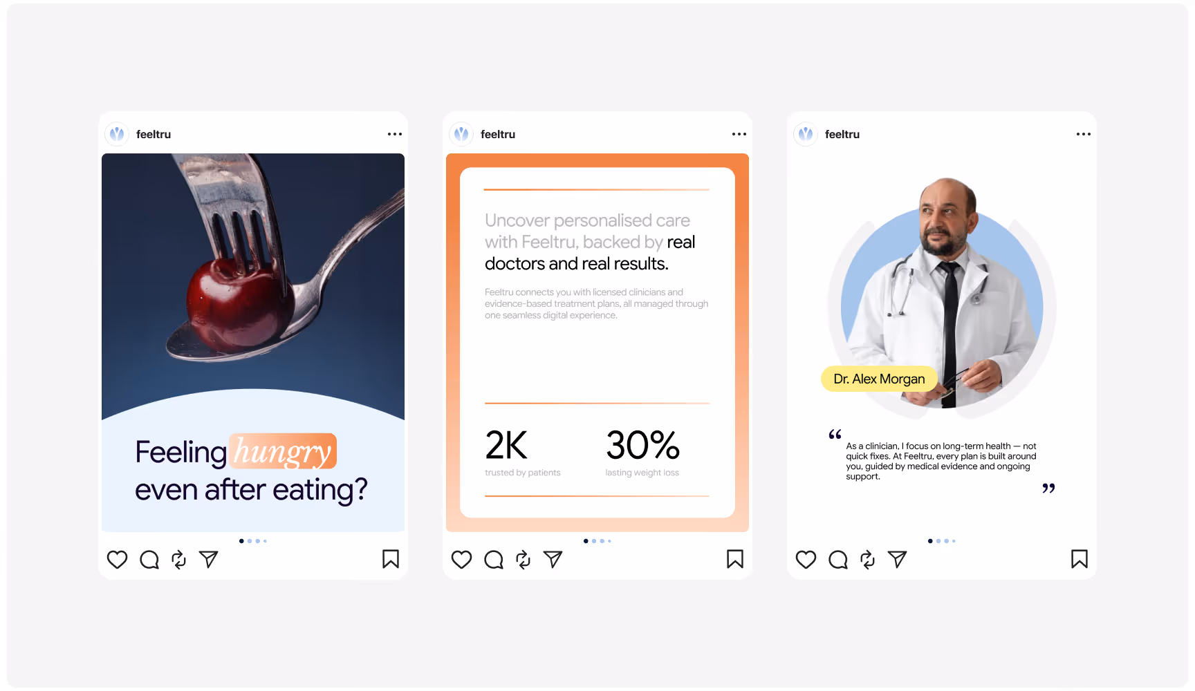 Three social media posts. Left: A fork holding a cherry with text, "Feeling hungry even after eating?" Center: Text about personalized care with statistics, "2K healthy patients" and "30% losing weight score." Right: A doctor named "Dr. Alex Morgan" with a