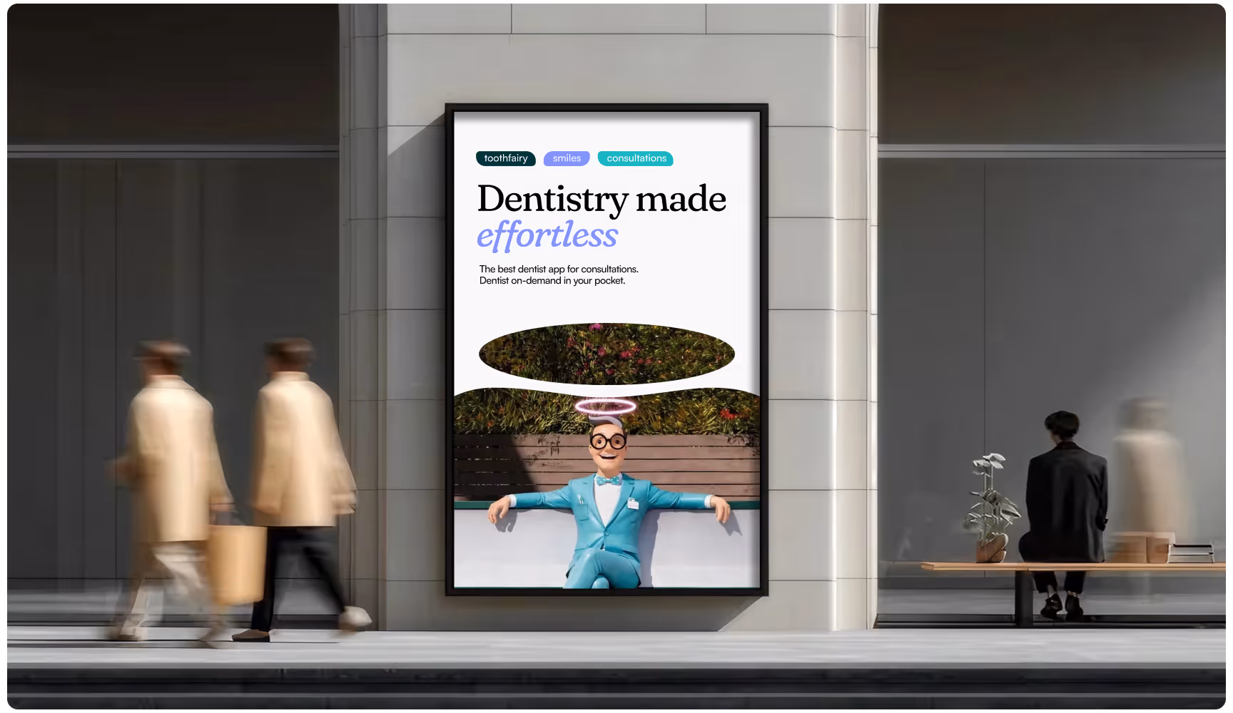 Street billboard advertisement for Toothfairy, featuring a friendly haloed mascot and the headline “Dentistry made effortless,” promoting an on-demand dental consultation app in a modern urban setting.