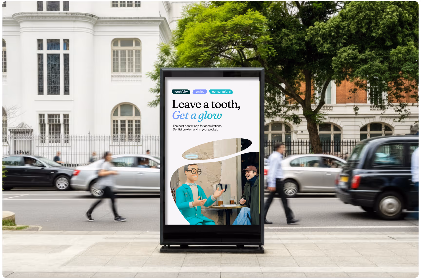 Street-side digital billboard for Toothfairy dental app featuring a friendly mascot and the headline “Leave a tooth, Get a glow,” promoting on-demand dental consultations and accessible oral healthcare in an urban setting.