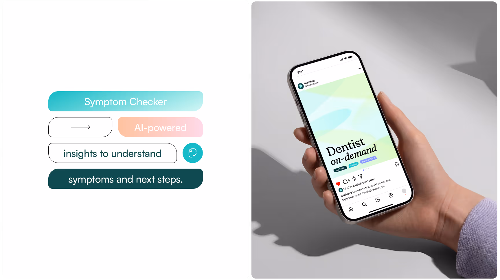 Split-screen promotional graphic for the Toothfairy dental app, highlighting an AI-powered symptom checker that provides insights, symptom analysis, and next-step recommendations, alongside a smartphone displaying a “Dentist on-demand” social media adverti