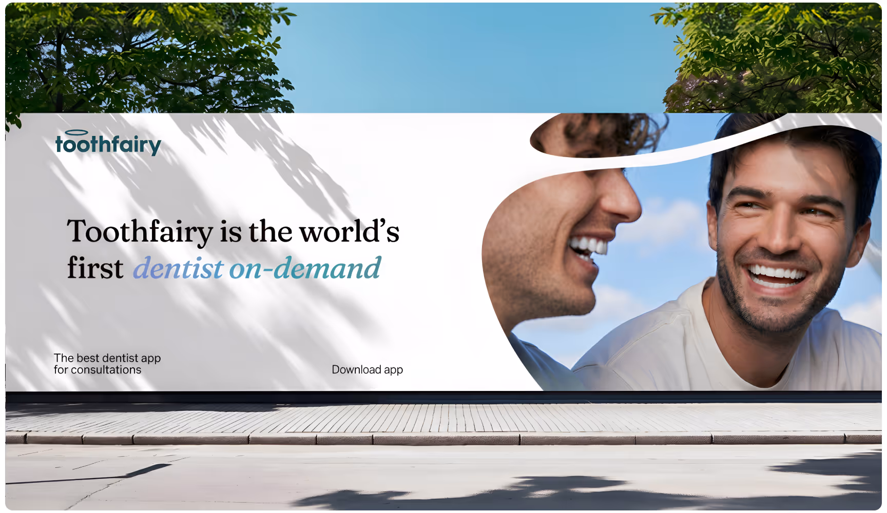 Large outdoor billboard for Toothfairy featuring smiling people and the headline “Toothfairy is the world’s first dentist on-demand,” promoting instant dental consultations, digital healthcare access, and convenient oral care through a mobile app.