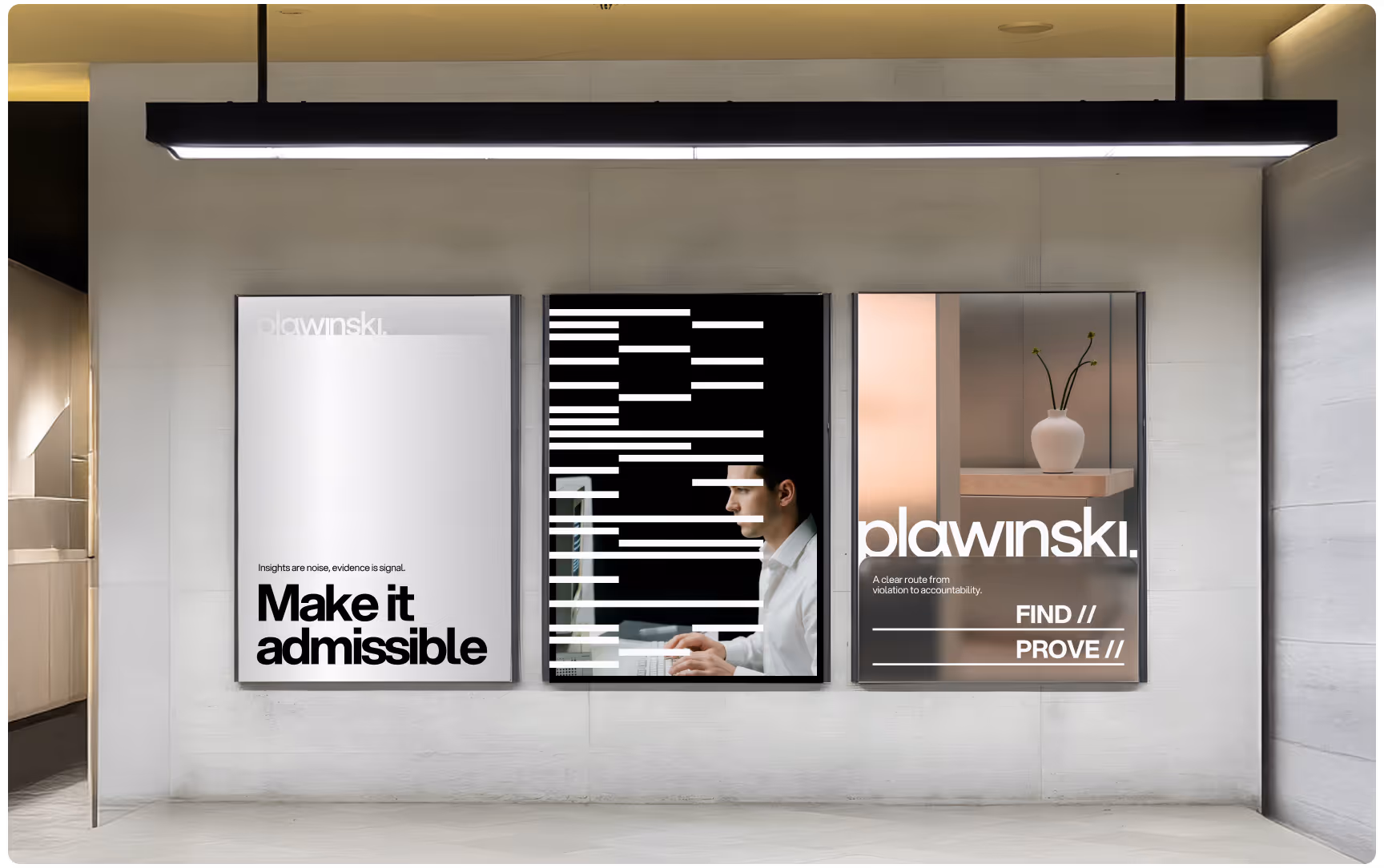 Three Plawinski advertising posters displayed in a modern interior, featuring minimalist black-and-white legal branding, bold typography, forensic-inspired graphic lines, and messaging focused on evidence, accountability, and digital privacy advocacy.