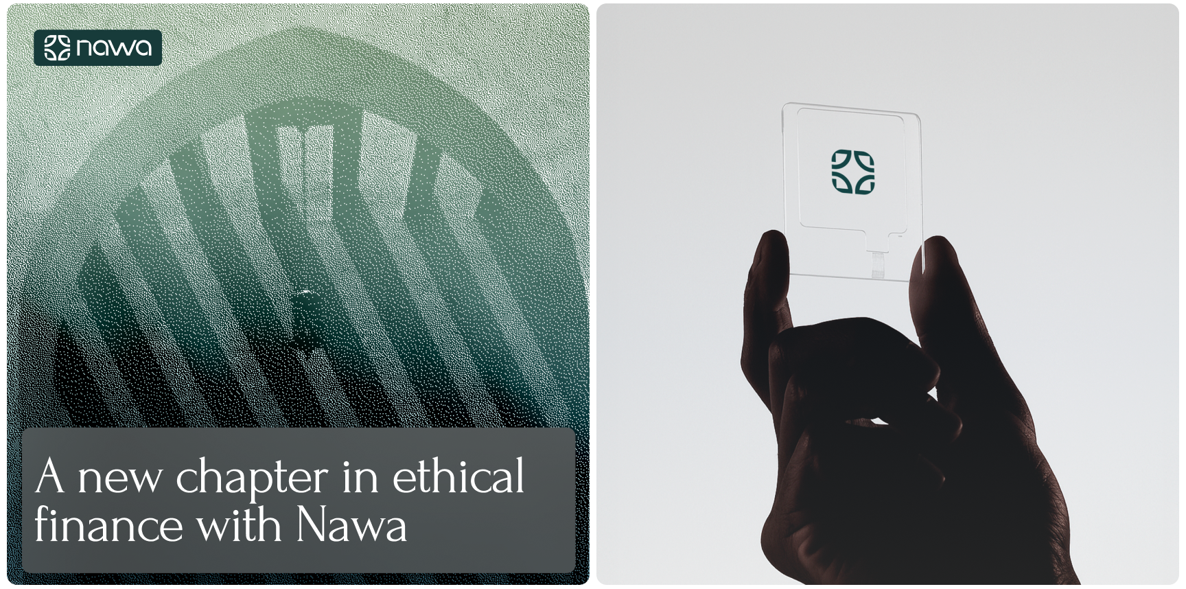 Split graphic: textured green abstract design with “A new chapter in ethical finance with Nawa”; hand holds a card marked “26” on white.