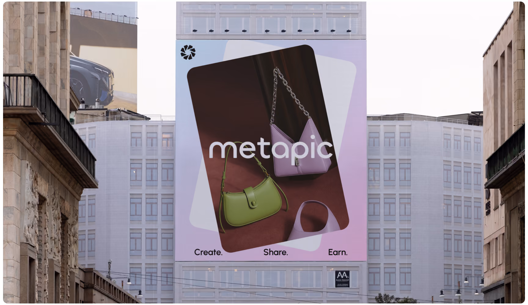 A large outdoor billboard on a building facade displaying a Metapic advertisement featuring handbags and the text "Create. Share. Earn."