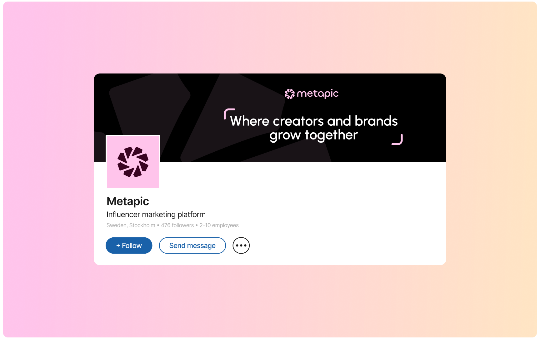A company profile header mockup for Metapic on LinkedIn displaying the slogan "Where creators and brands grow together." against a soft gradient background.
