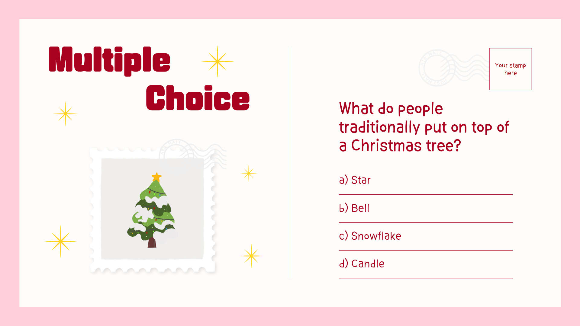 Christmas quiz presentation question slide with a tree-topper question, a Christmas tree postage stamp, and a stamp box on a pink frame