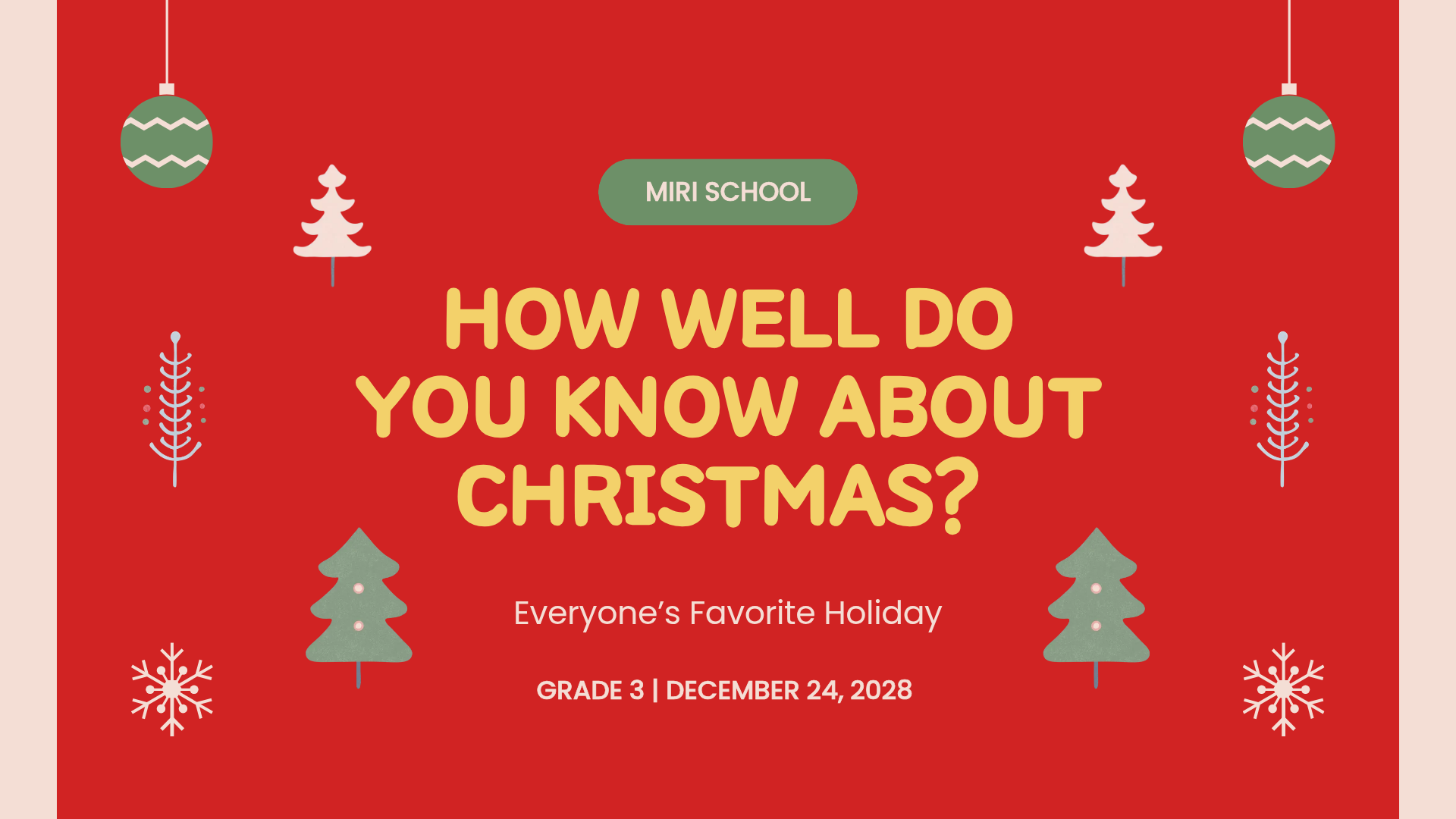 Christmas quiz presentation title slide with a yellow headline, green tree icons, and hanging ornaments on a flat red background