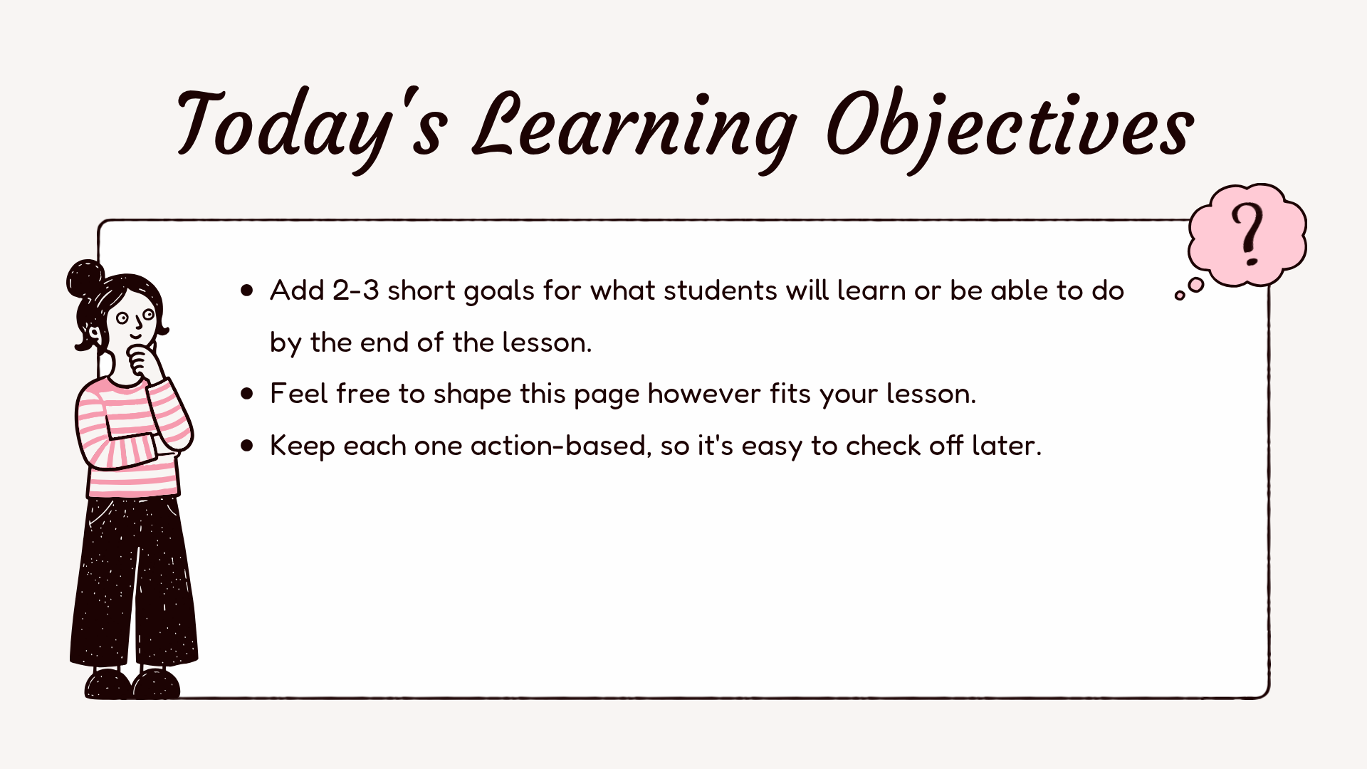 Today’s Learning Objectives teacher slide with a handwritten-style heading and space for three learning goals