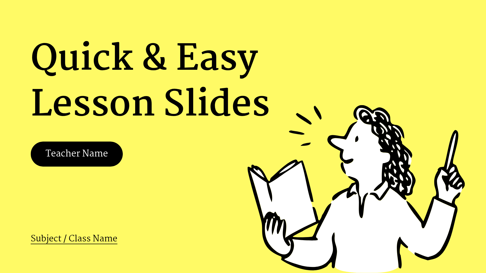 Teacher slide deck cover on bright yellow with a serif title and a line drawing of a teacher reading a book