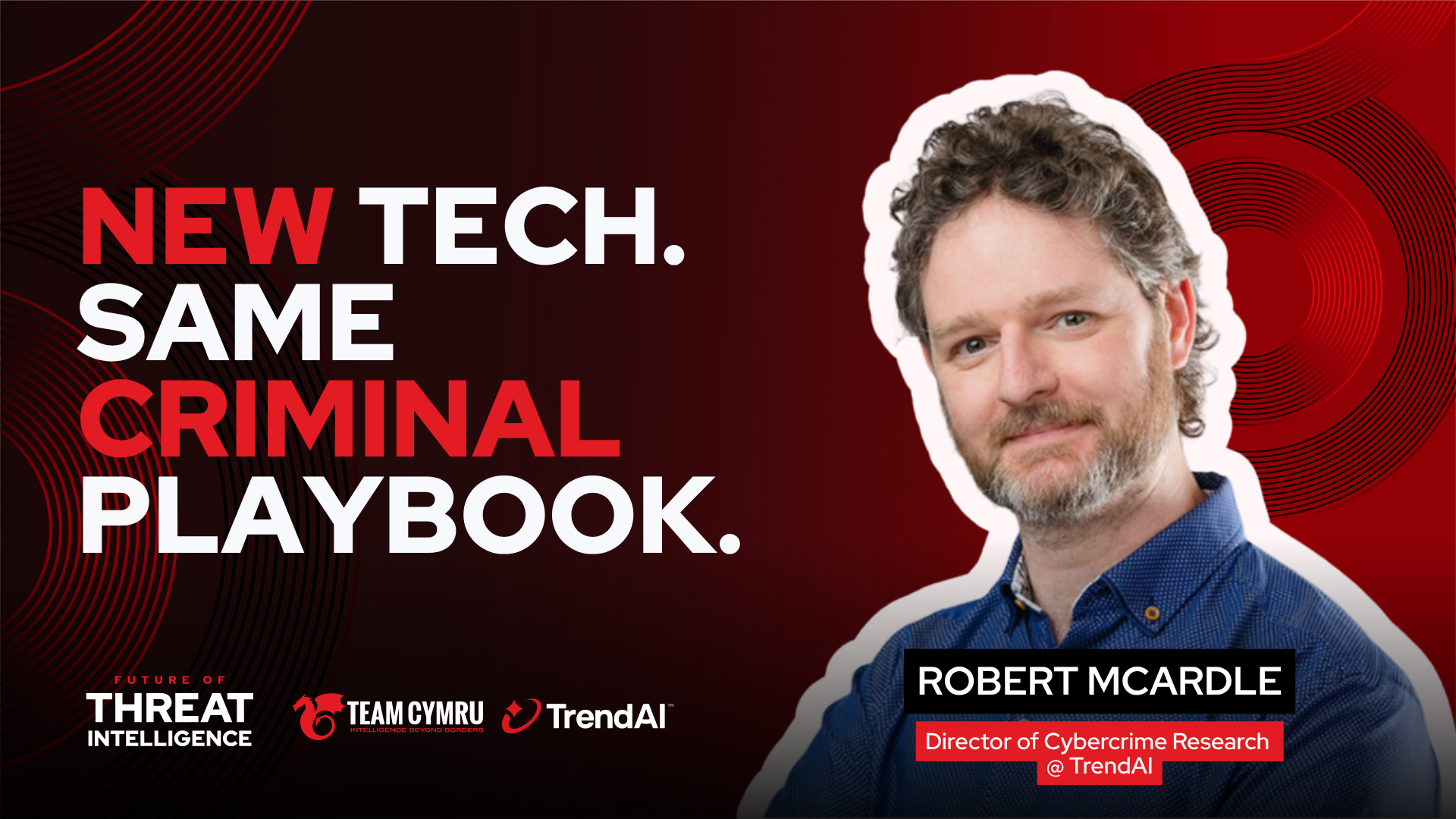 Trend AI's Robert McArdle on Criminal Business Models Surviving Tech Revolutions