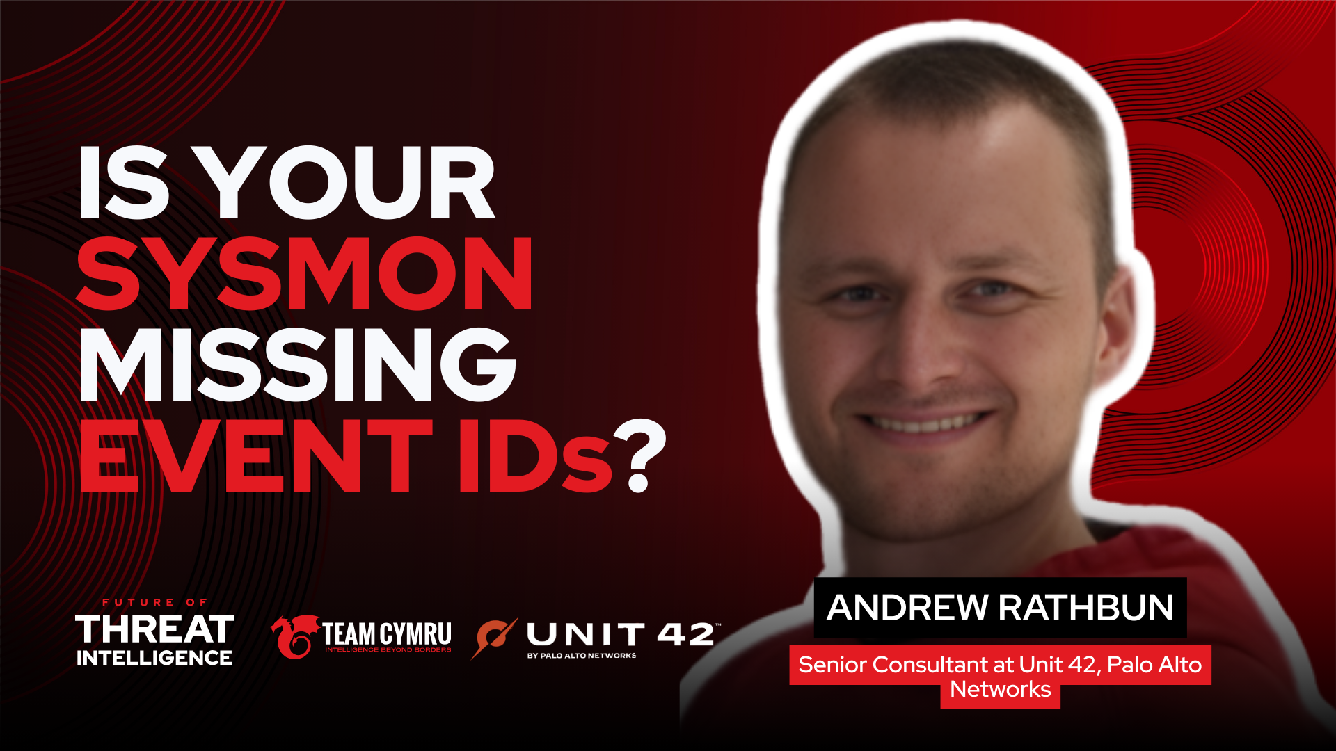 Unit 42's Andrew Rathbun on the Sysmon Configuration Mistake Enterprises Are Making