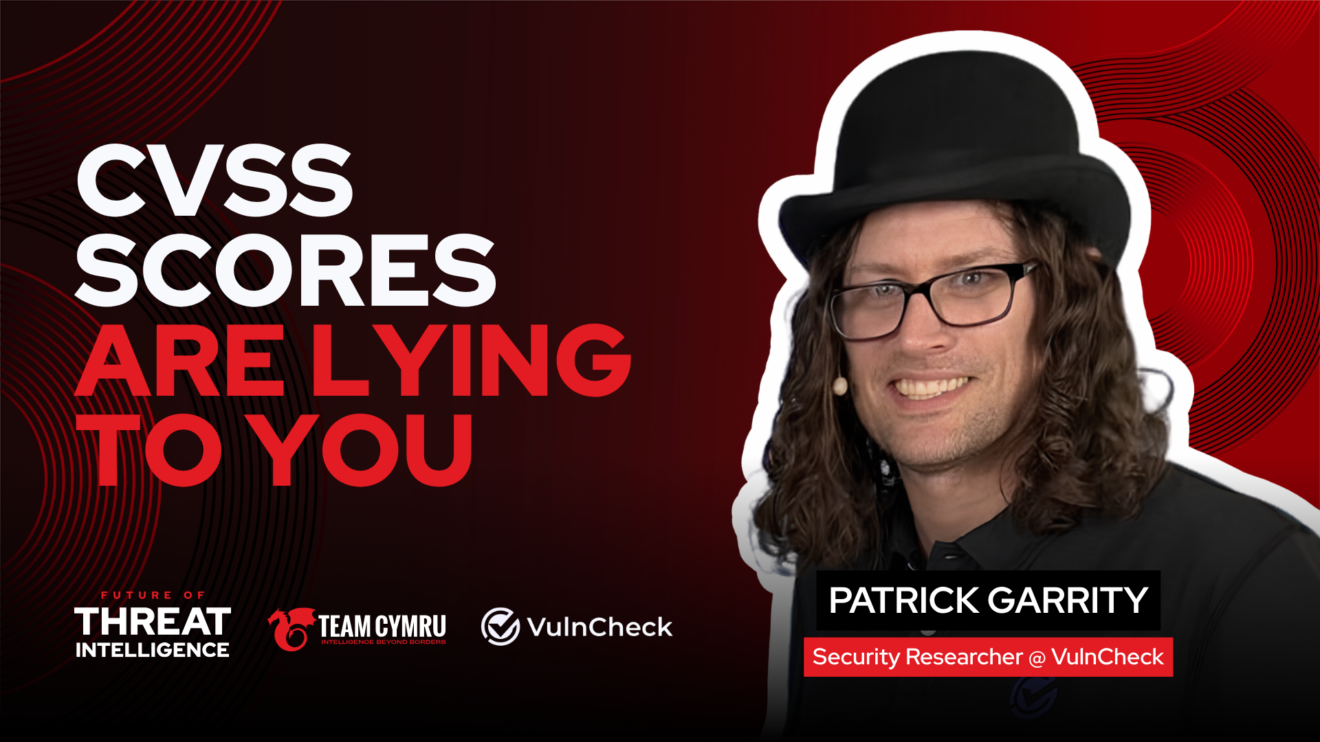 The CVSS problem: why severity scores don't predict what gets exploited | Patrick Garrity (VulnCheck)