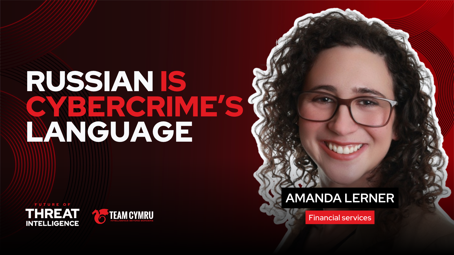 Financial services’ Amanda Lerner, Ph.D. on Why Russian Is Still the Lingua Franca of Cybercrime