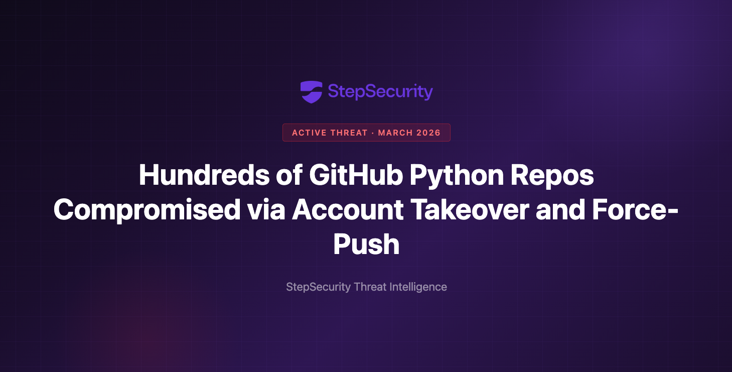 ForceMemo: Hundreds of GitHub Python Repos Compromised via Account Takeover and Force-Push