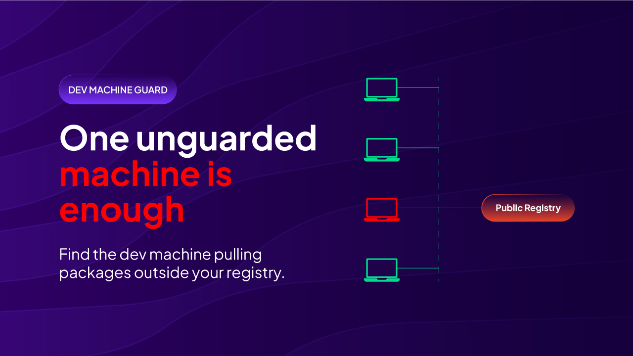 Dev Machine Guard Thwarts npm and Python Supply Chain Attacks