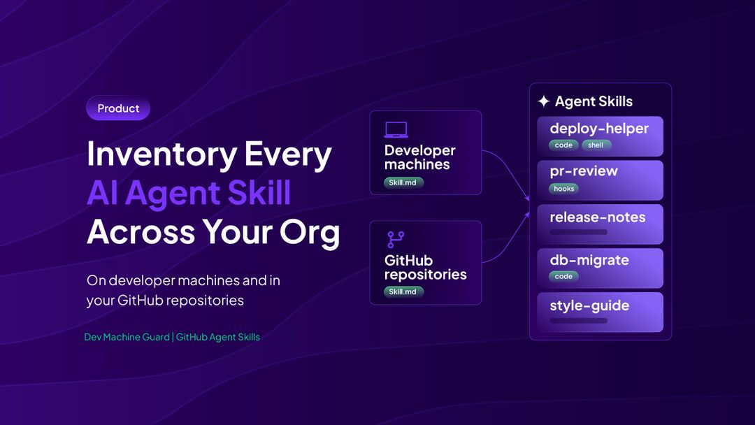 StepSecurity Now Inventories AI Agent Skills in Your GitHub ...