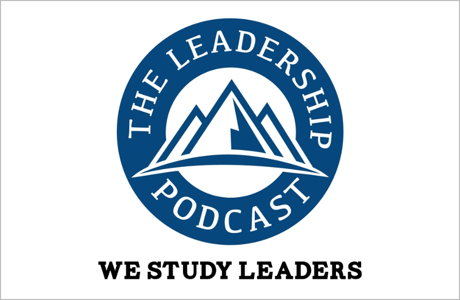 "The Leaders Podcast" thumbnail': a blue circular badge featuring an icon of mountains and the text, "The Leadership Podcast", and, "We Study Leaders"