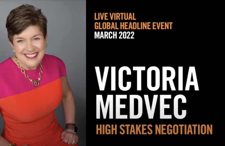 A woman wearing pink and orange, and the text, "Live virtual global headline event March 2022, Victoria Medvec, High Stakes Negotiation"