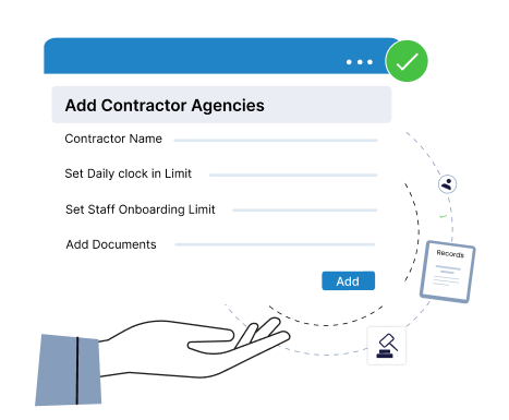 Digital interface for adding contractor agencies with fields for contractor name, daily clock limit, staff onboarding limit, and documents, with an outstretched hand below and floating icons for records, user, and approval.