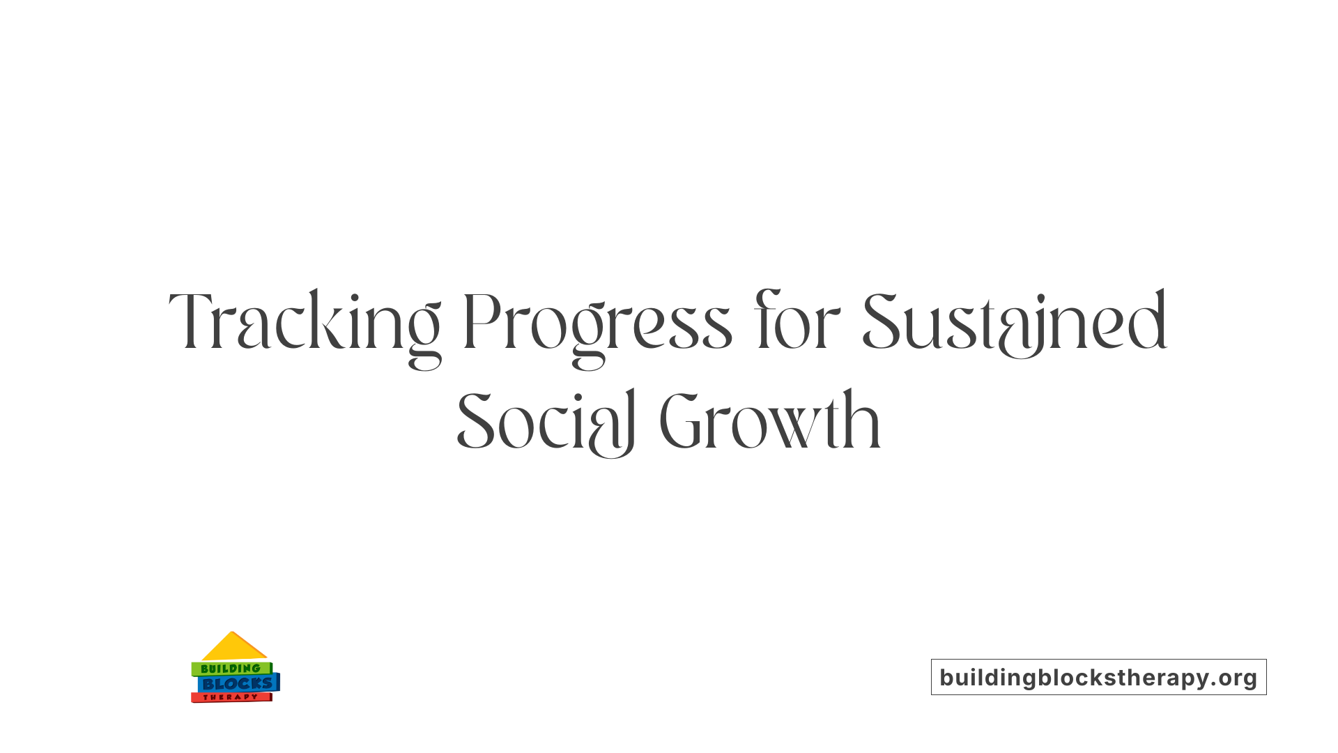 Tracking Progress for Sustained Social Growth