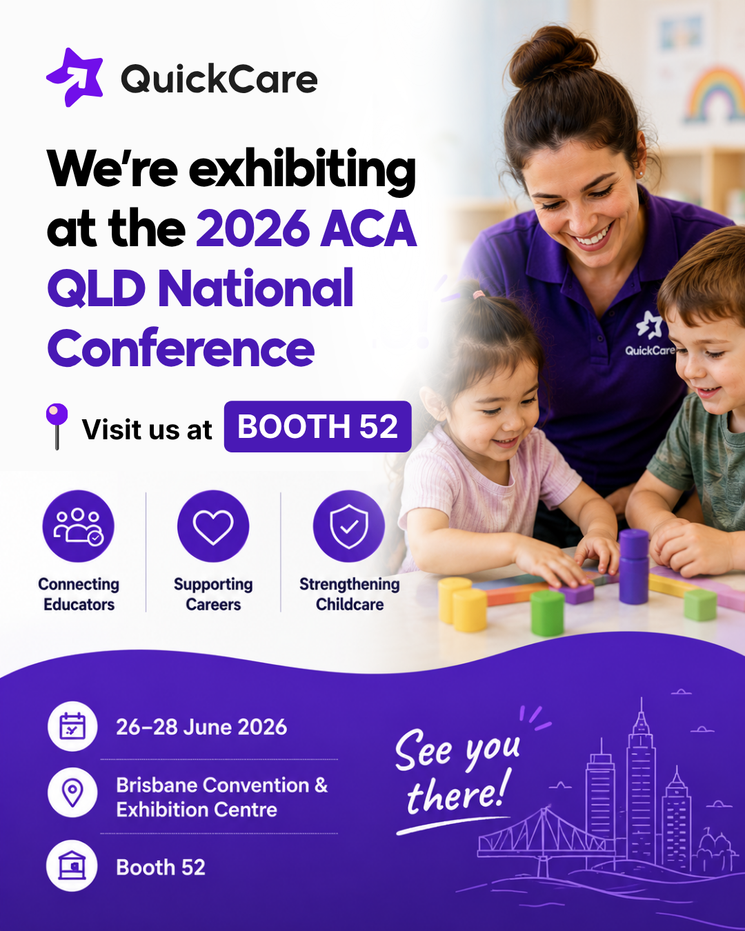 QuickCare at the 2026 ACA QLD National Conference, Booth 52, Brisbane Convention and Exhibition Centre, 26 to 28 June 2026