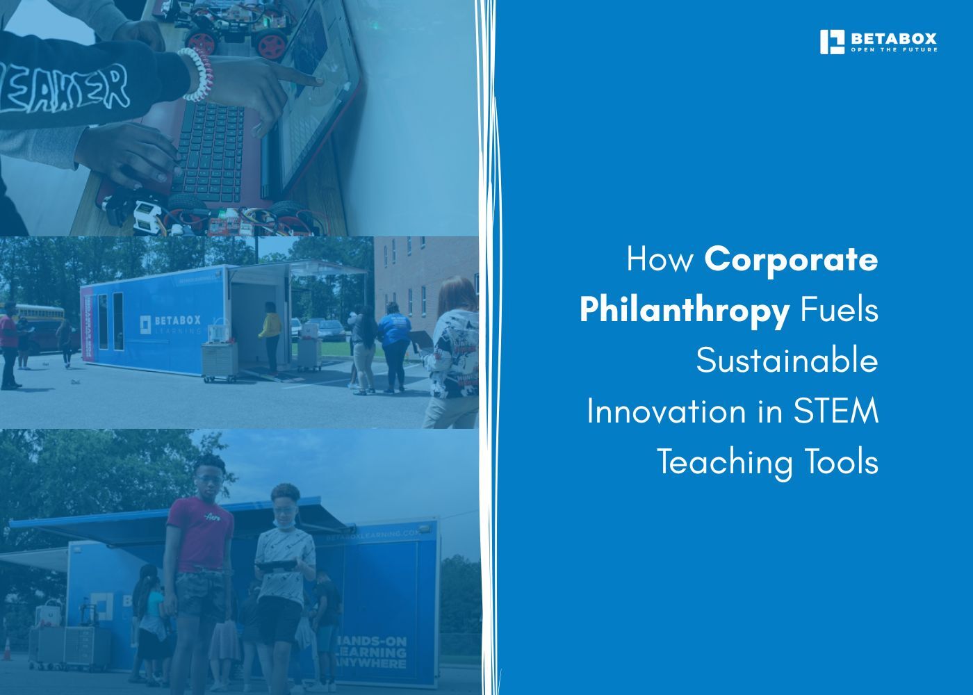 Corporate Philanthropy Fuels Sustainable Innovation in STEM Teaching Tools