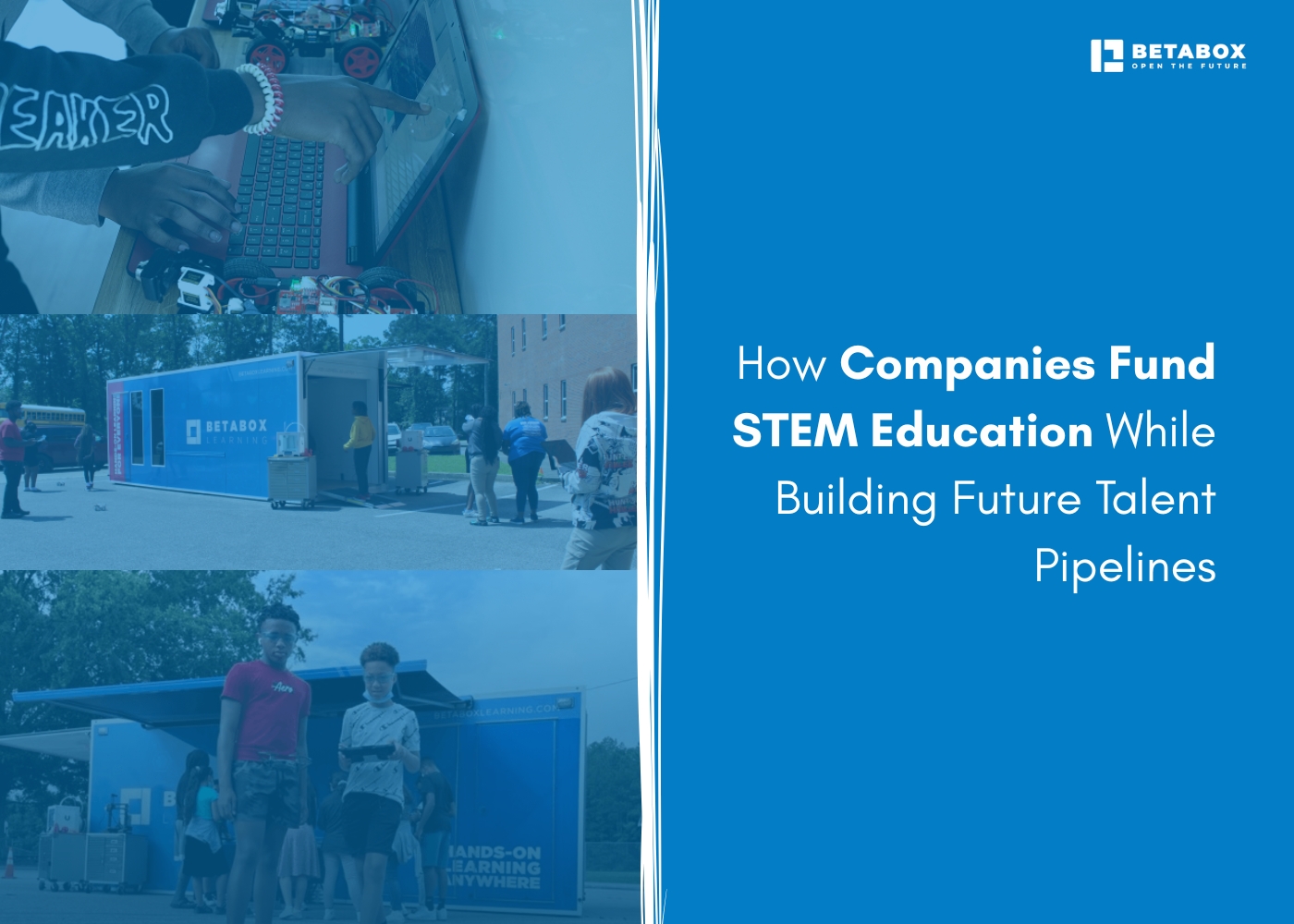  How Companies Fund STEM Education: Corporate Investments & Talent Pipeline Strategies