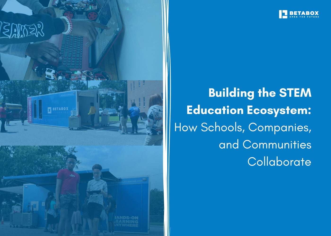 Building STEM Education Ecosystems: Collaborative Partnerships for K-12 Engagement