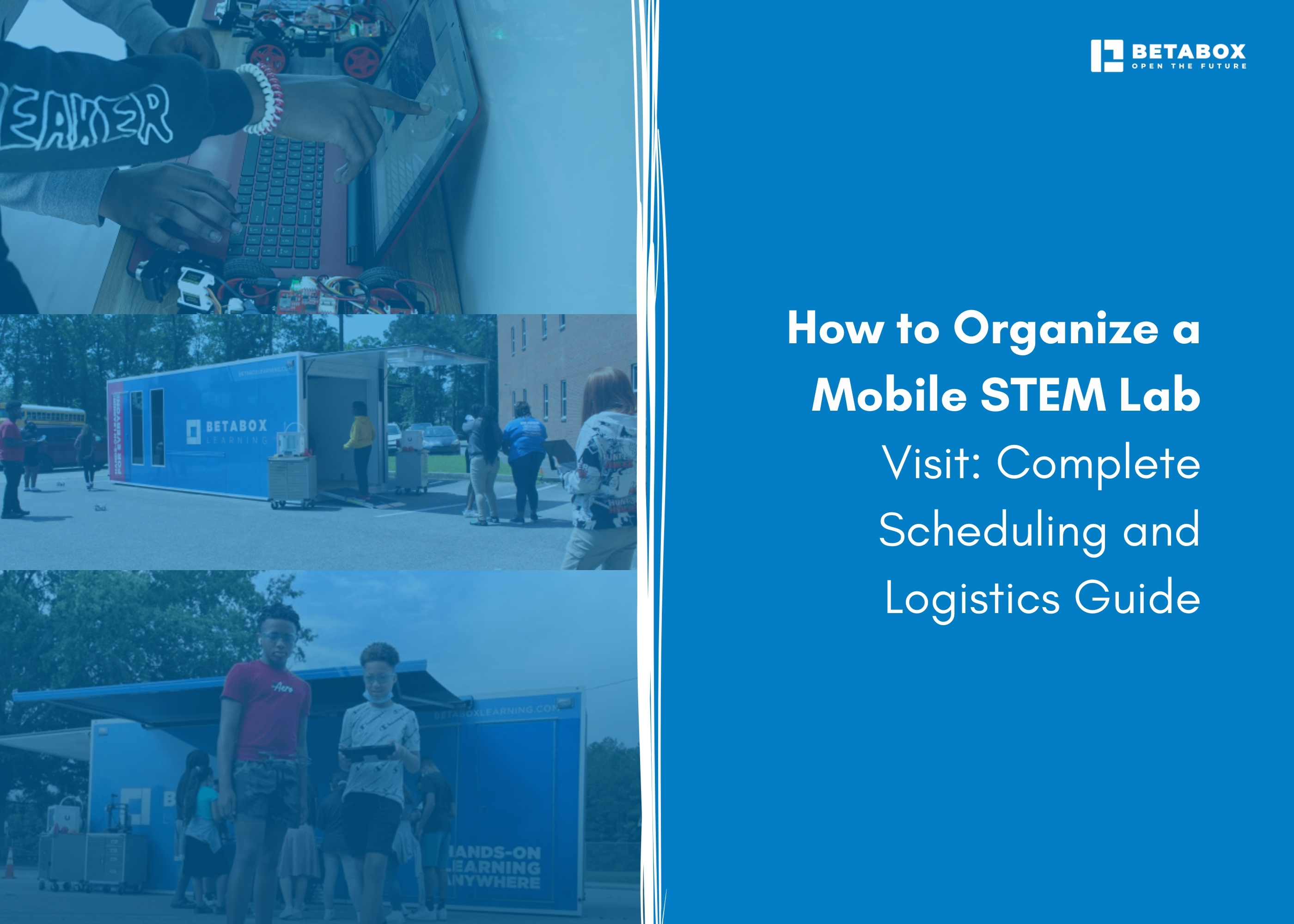 How to Organize a Mobile STEM Lab Visit | Guide