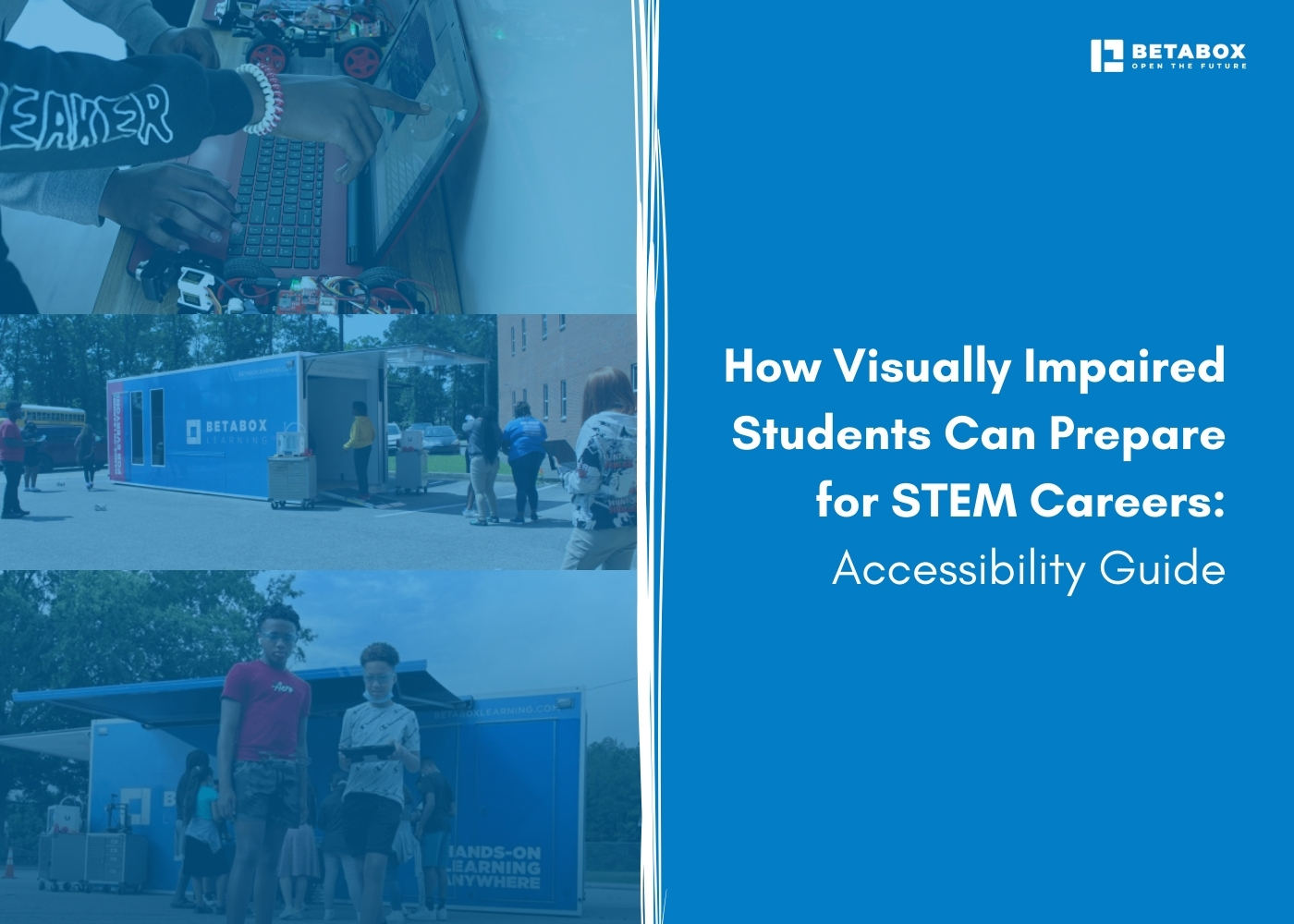 Visually Impaired Students in STEM: Career Guide