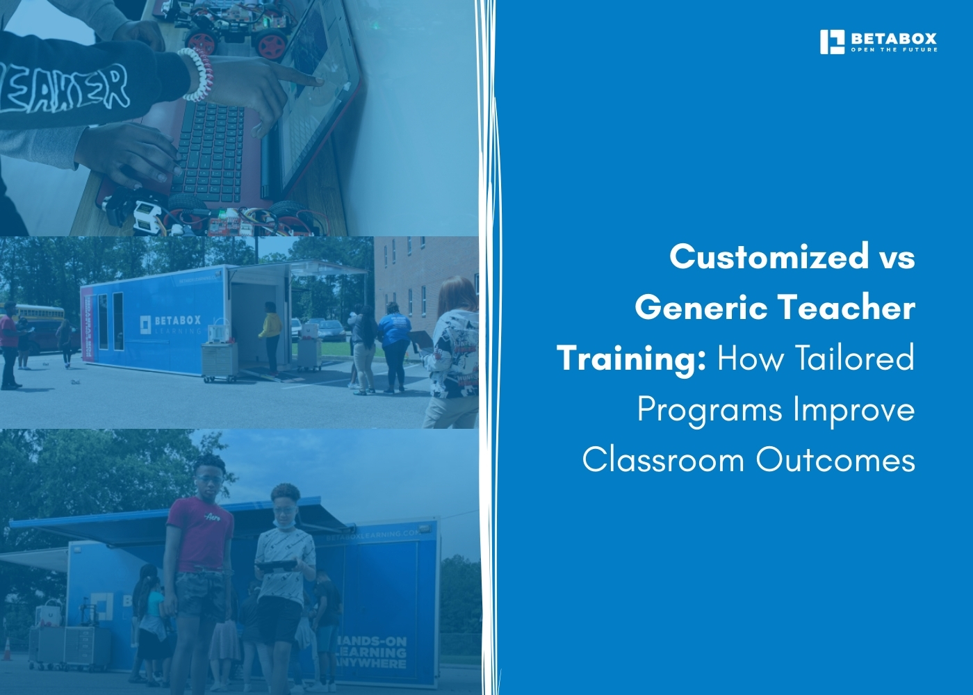 Customized vs Generic Teacher Training | Classroom Outcomes 