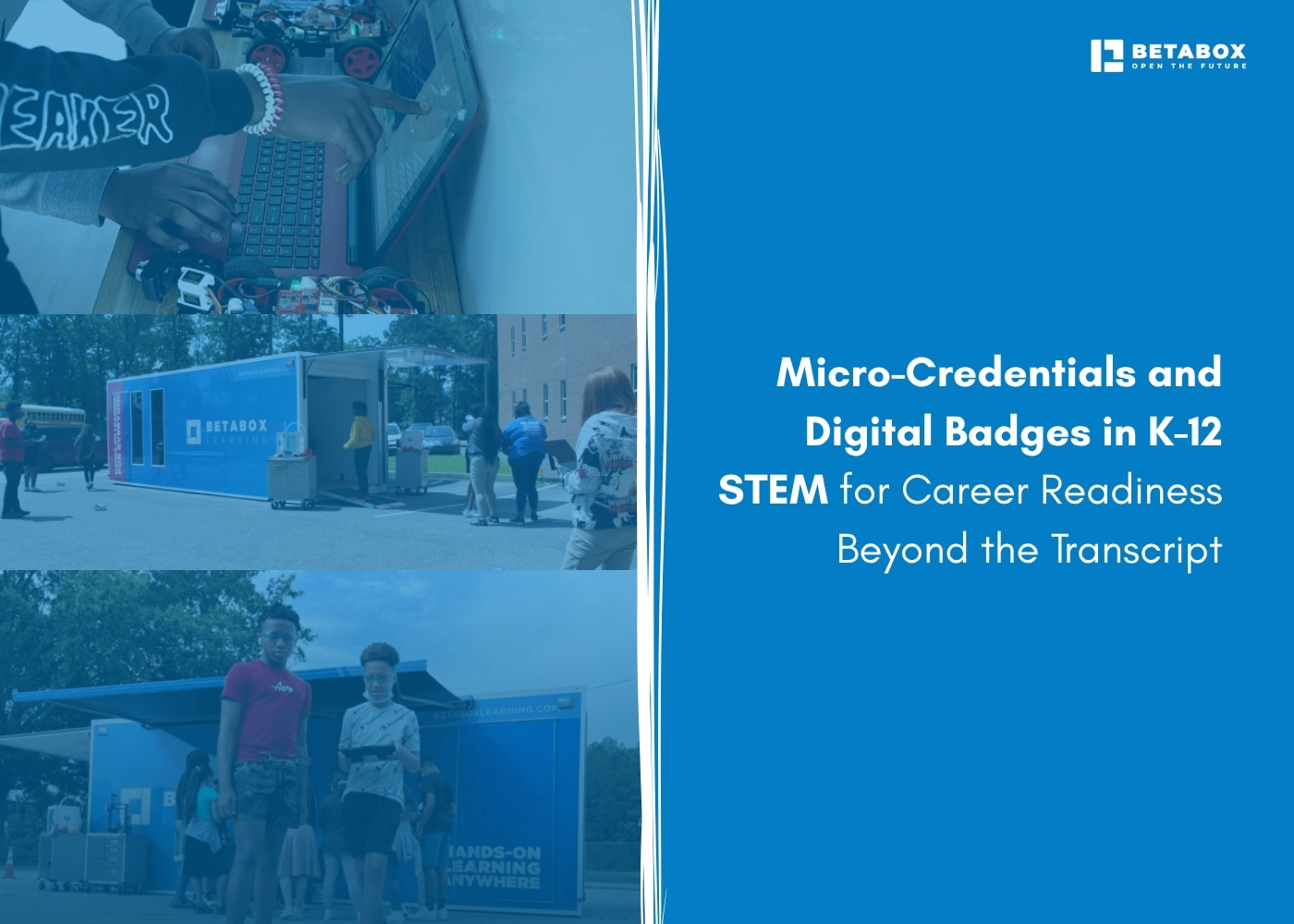 Micro-Credentials & Digital Badges in K-12 STEM 