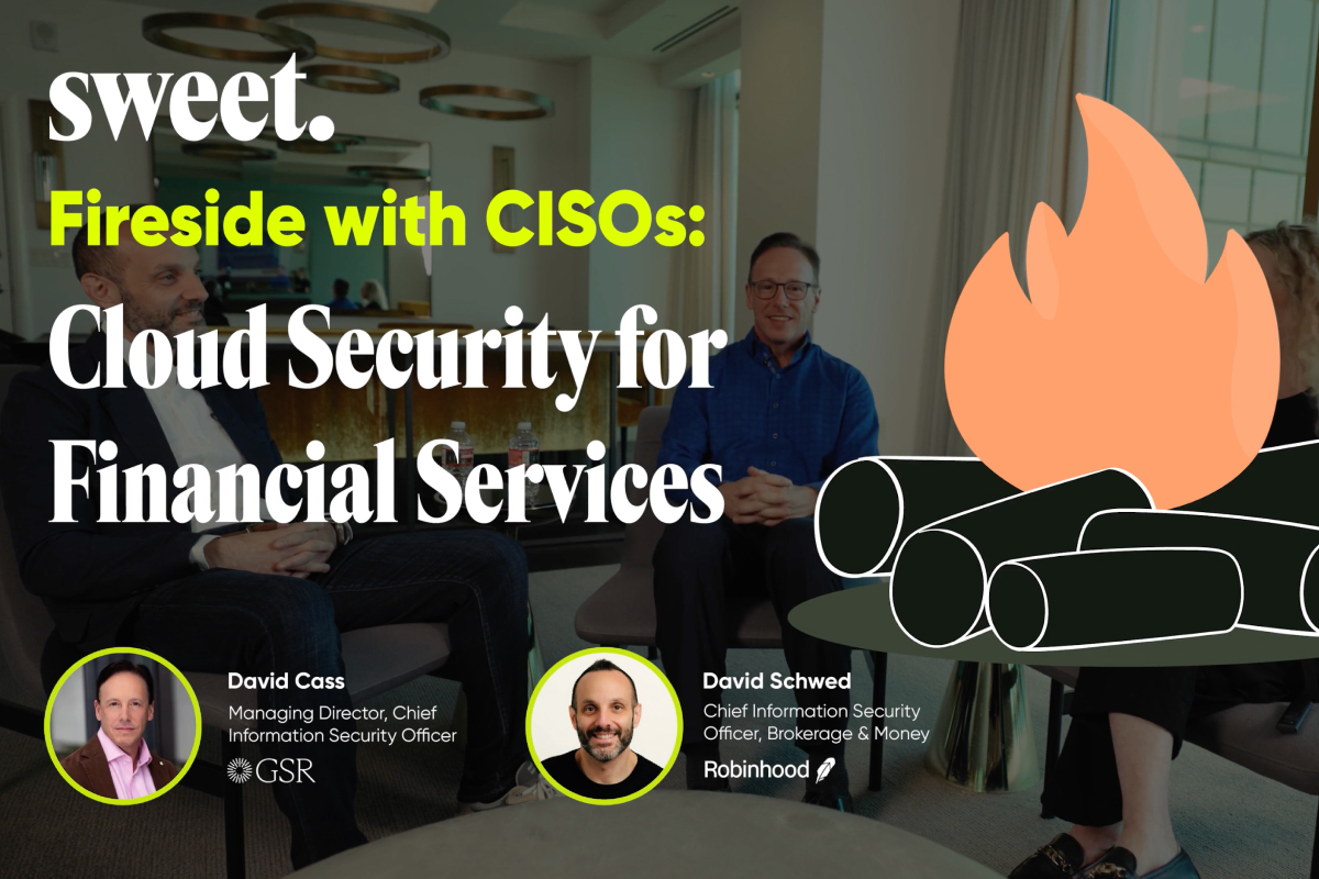 Fireside with CISOs: Cloud Security For Financial Sectors
