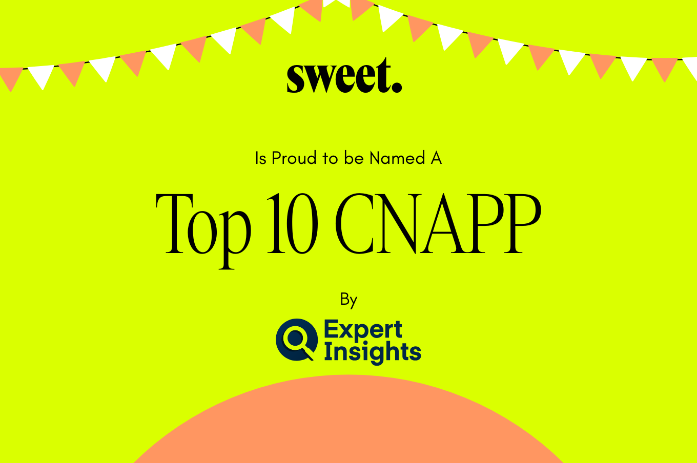 Sweet is Proud to be Named a Top 10 CNAPP by Expert Insights
