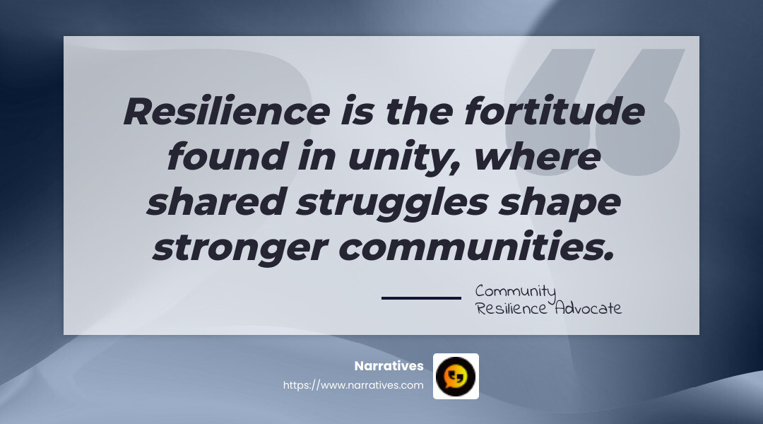 Quote about resilience and community support - Inspiring community stories infographic simple-quote-landscape-gray