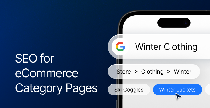 SEO Optimization for eCommerce Category Pages.